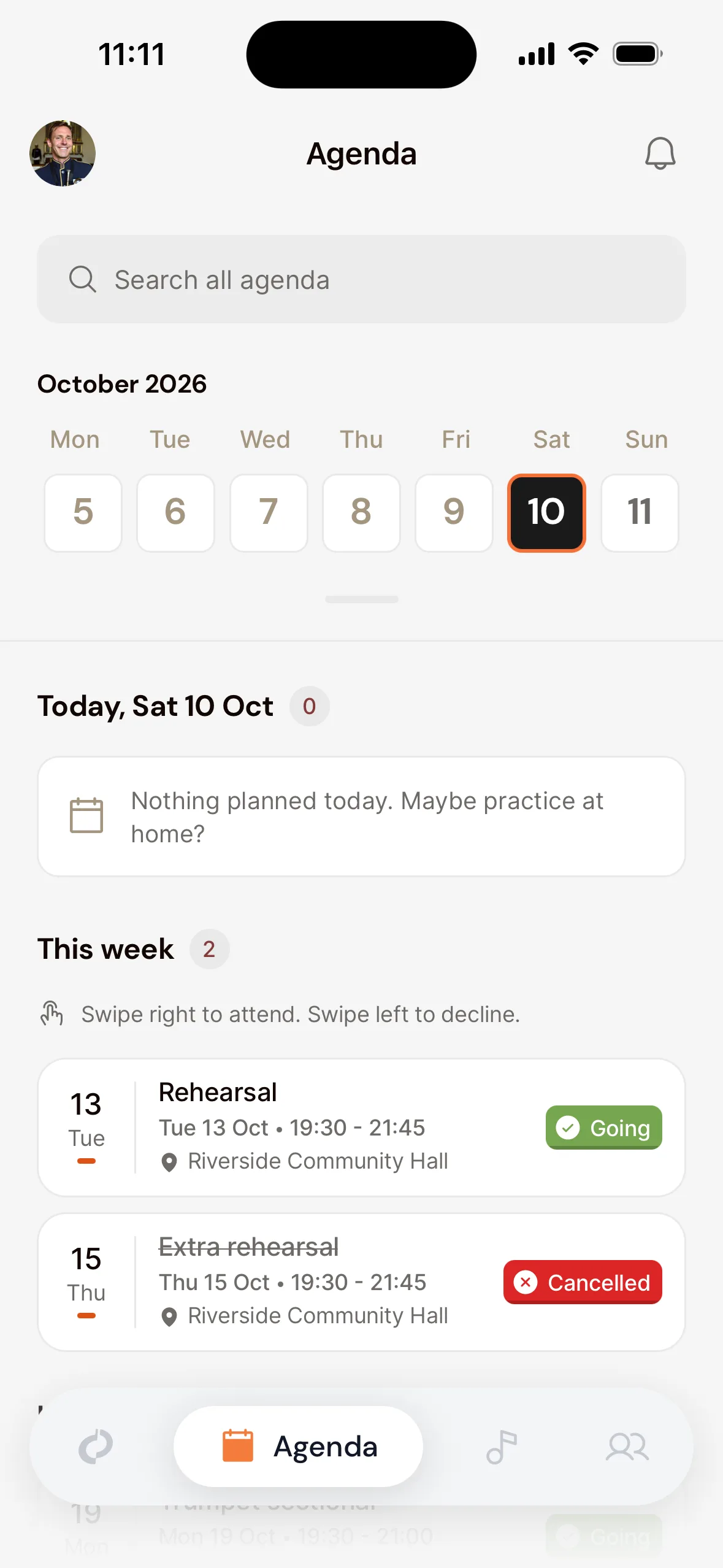 The Agenda tab in the app: the week with today marked and, under This week, the rehearsal labelled Going and a cancelled extra rehearsal. Above them the tip Swipe right to attend. Swipe left to decline.